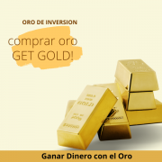 Comprar Oro Físico: Ganar Dinero con el Oro